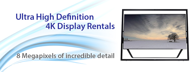 Ultra High Definition 4K Display Rentals